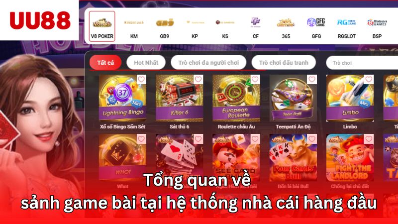 Tổng quan về sảnh game bài tại hệ thống nhà cái hàng đầu