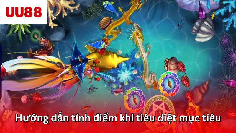 Hướng dẫn tính điểm khi tiêu diệt mục tiêu