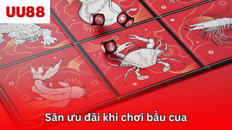 Săn ưu đãi để tăng thêm nhiều cơ hội chơi bầu cua