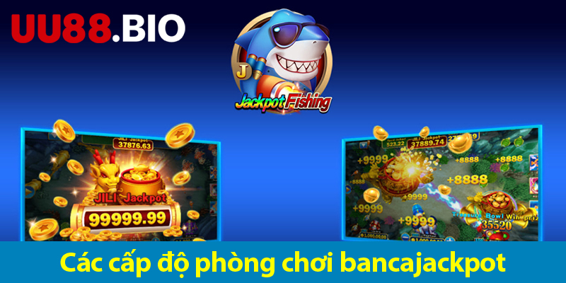 Bắn cá Jackpot - Trò chơi đổi thưởng hấp dẫn, thử vận may và chiến thắng lớn